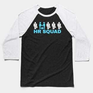 Hr squad - simple Baseball T-Shirt